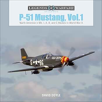 P-51 Mustang, Vol. 1: North American's Mk. I, A, B, and C